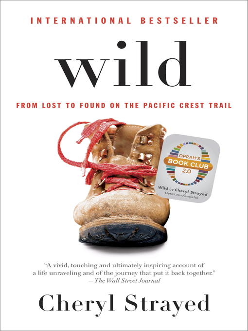 Wild from lost to found on the Pacific Crest Trail